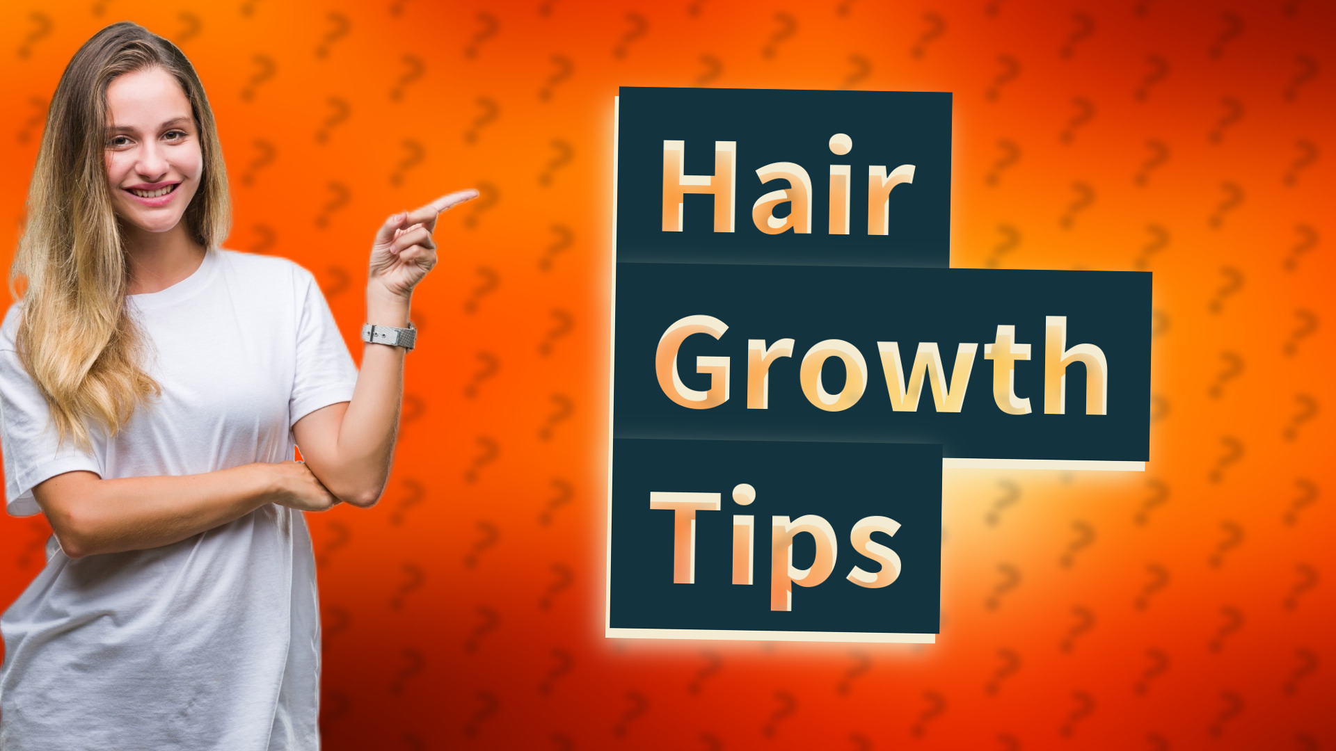 Hair Growth Tips