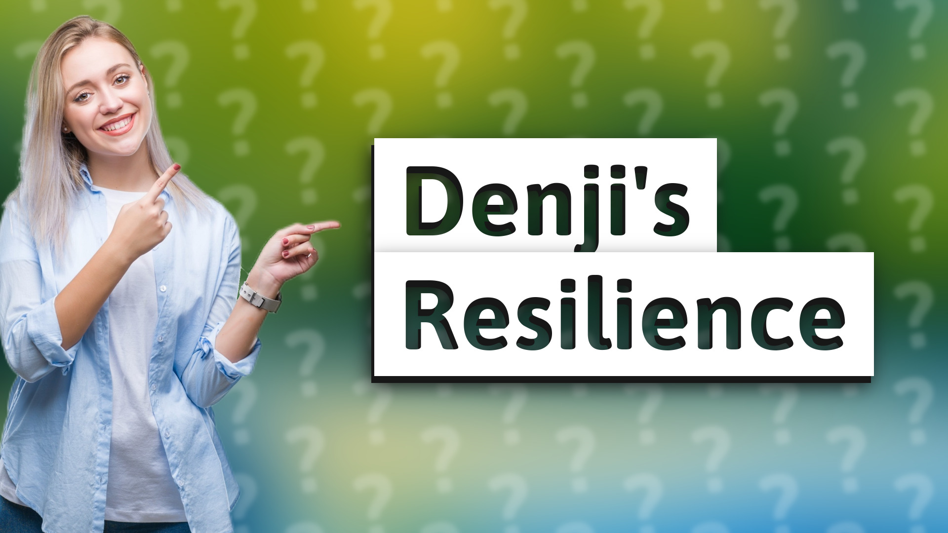 Denji's Resilience