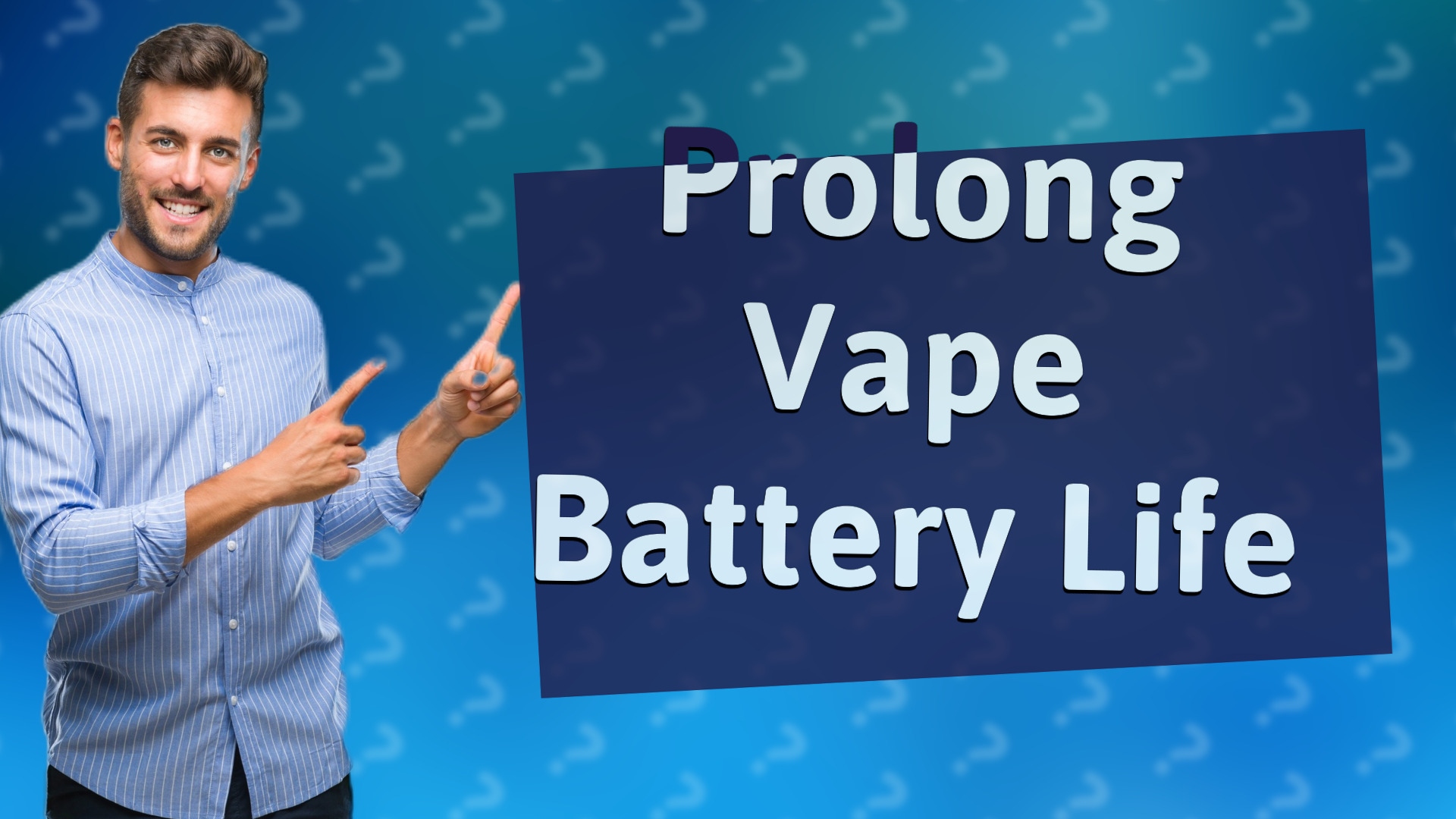 Prolong Vape Battery Life