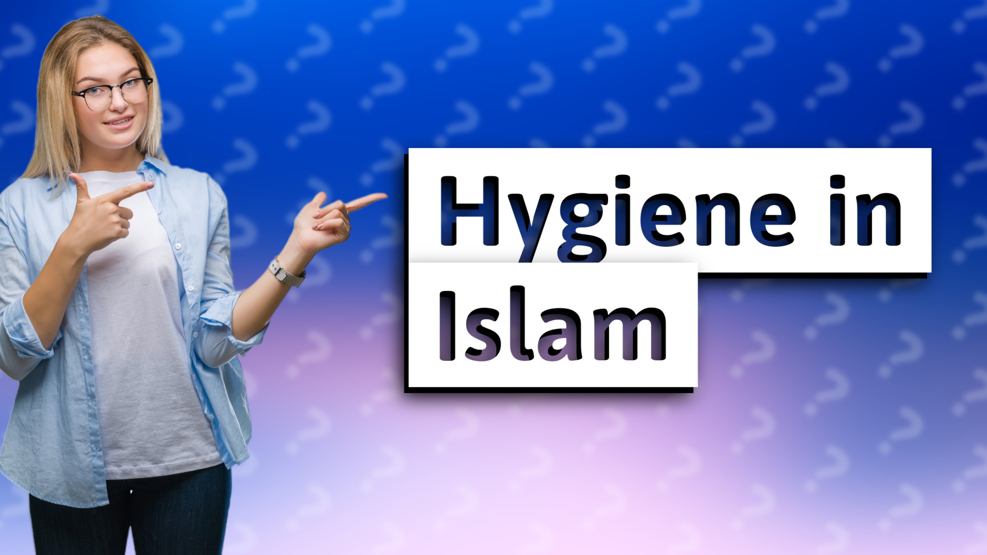 Hygiene in Islam