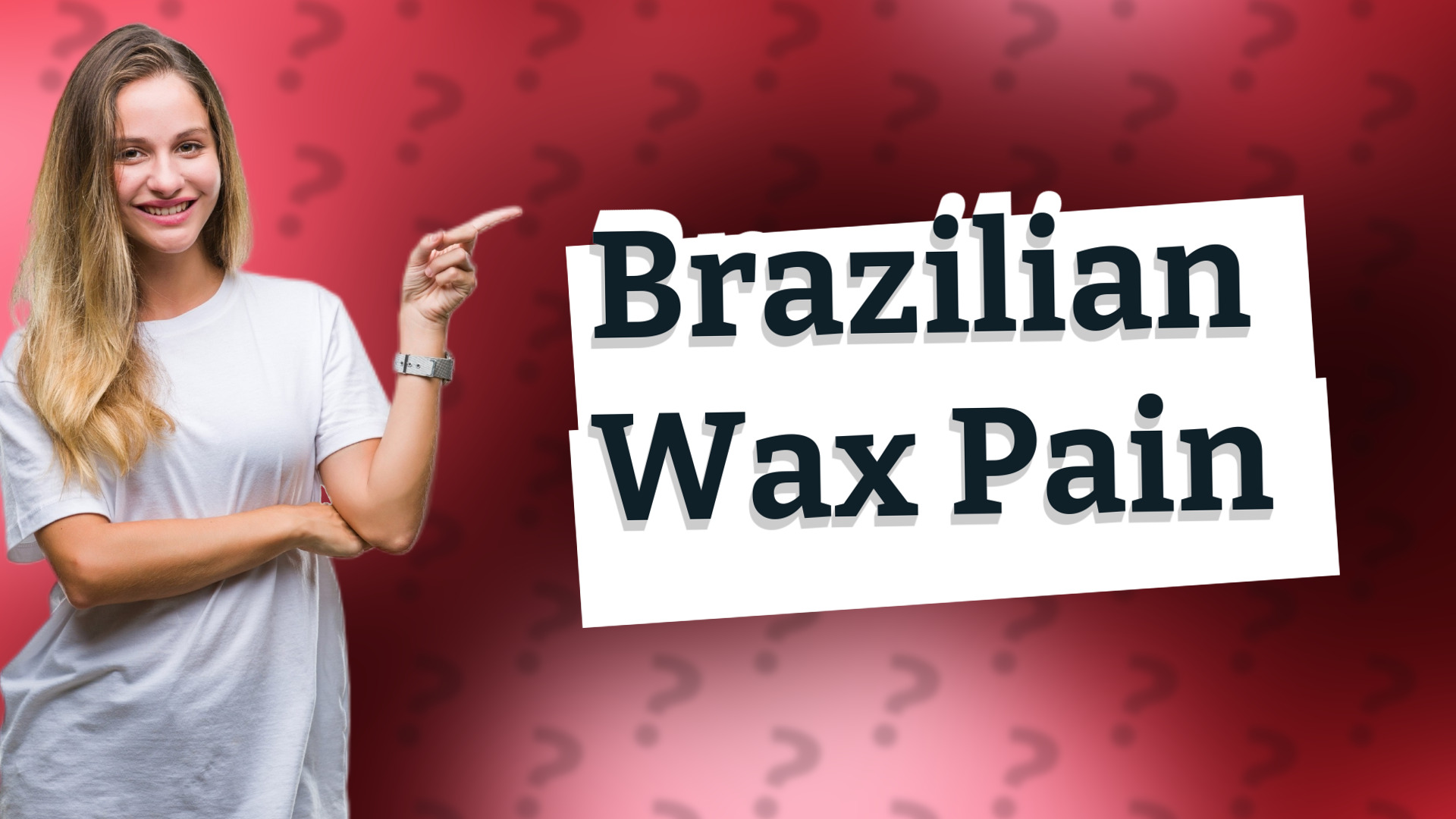 Brazilian Wax Pain