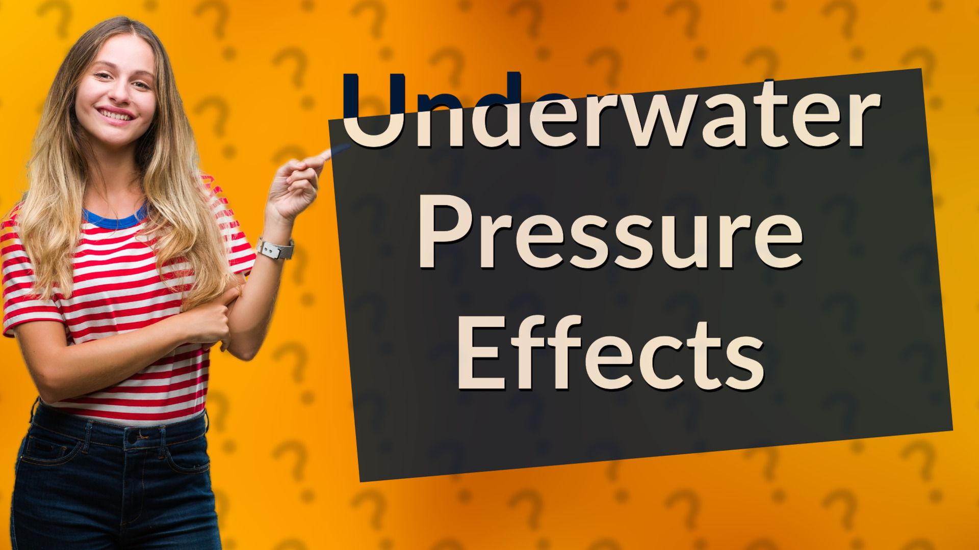 Underwater Pressure Effects