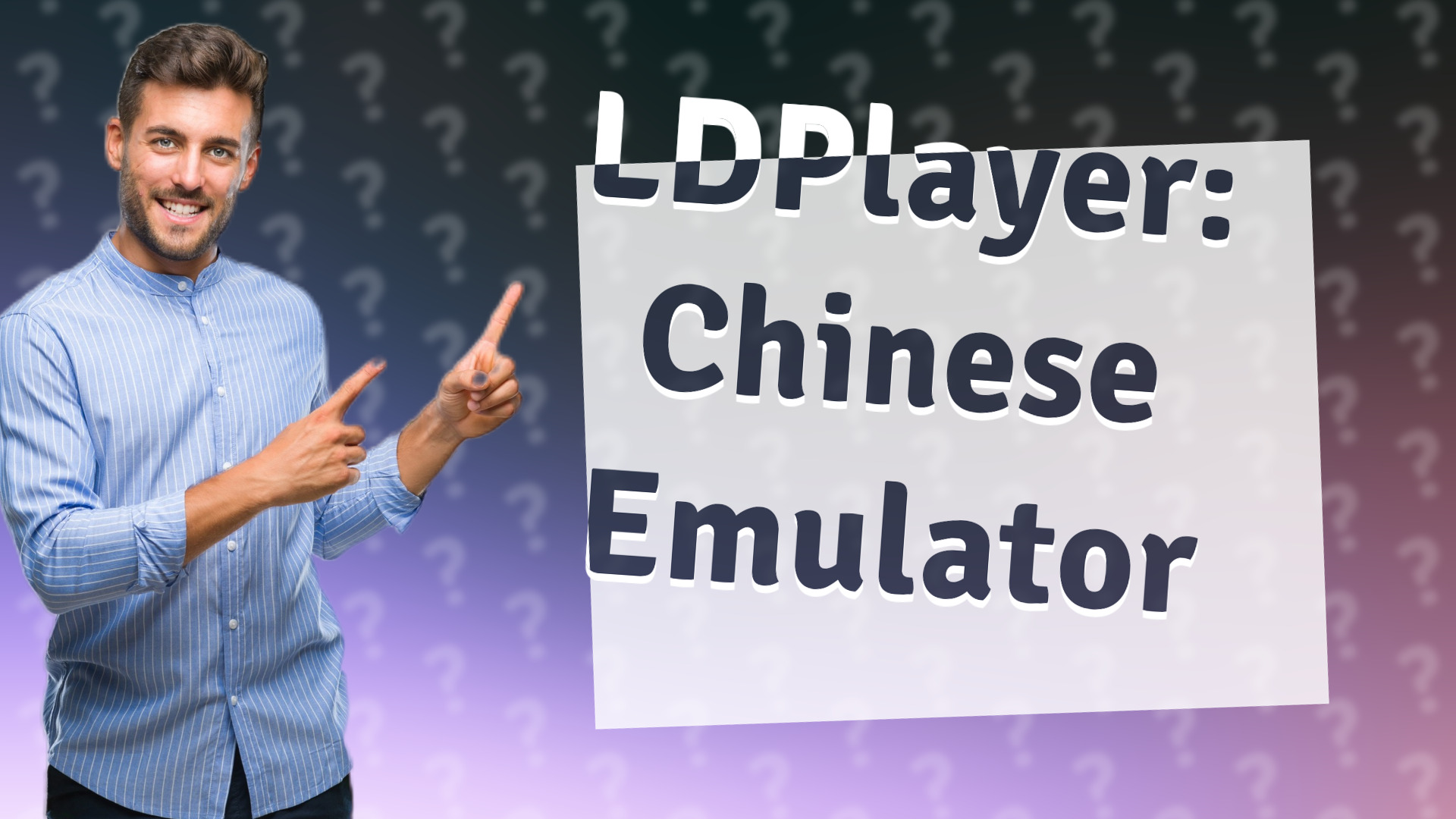 LDPlayer: Chinese Emulator