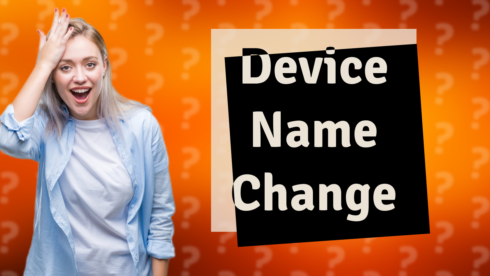 Device Name Change