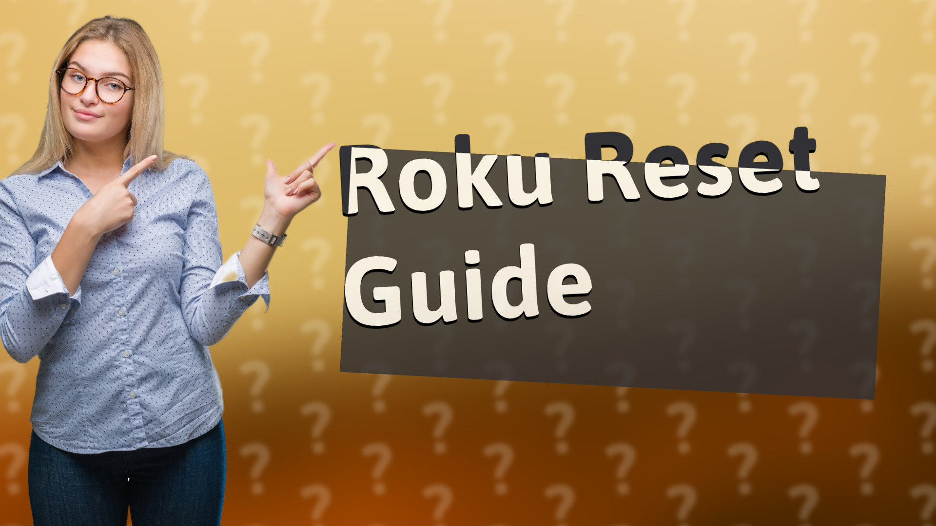 Roku Reset Guide