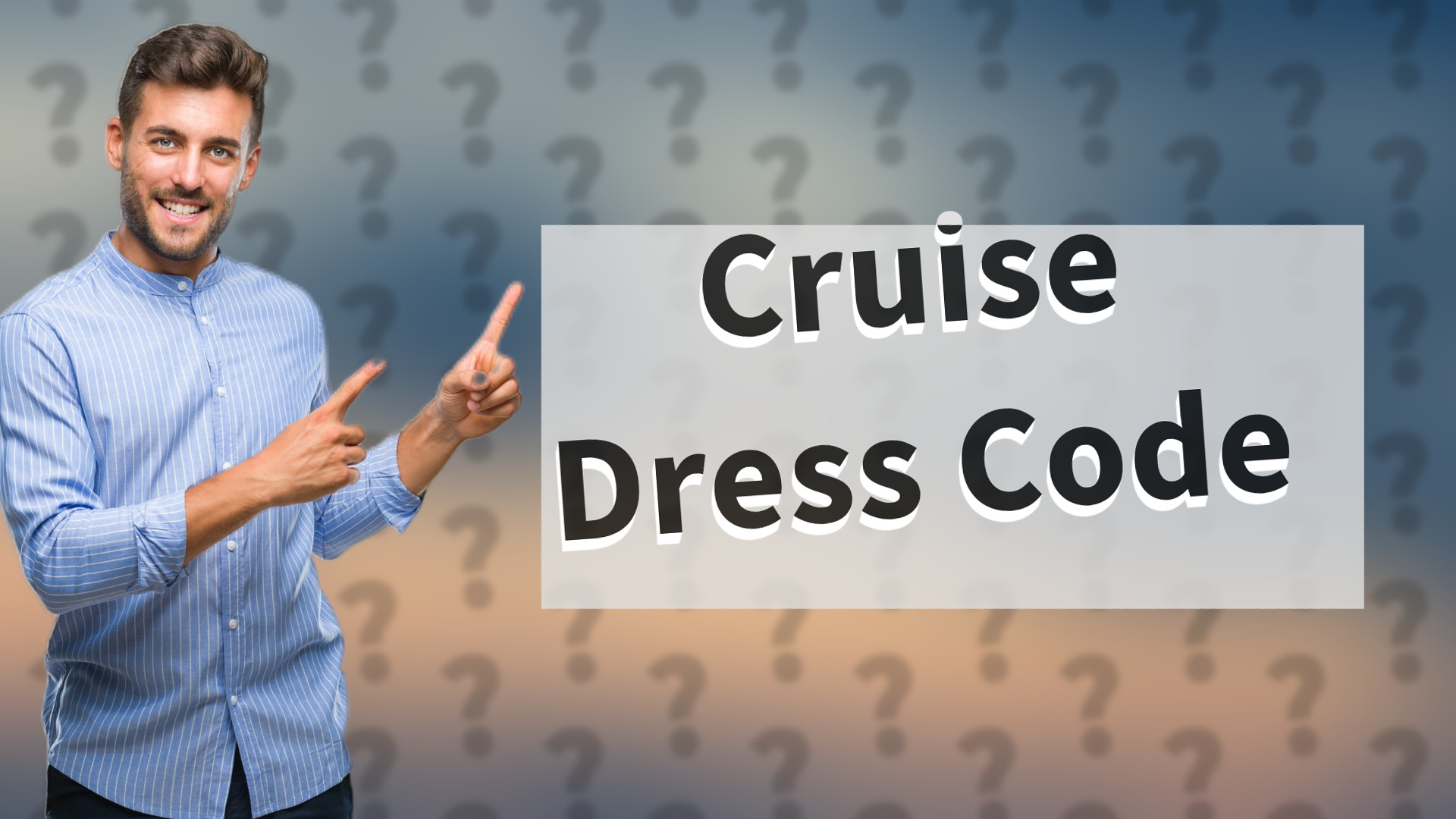 Cruise Dress Code