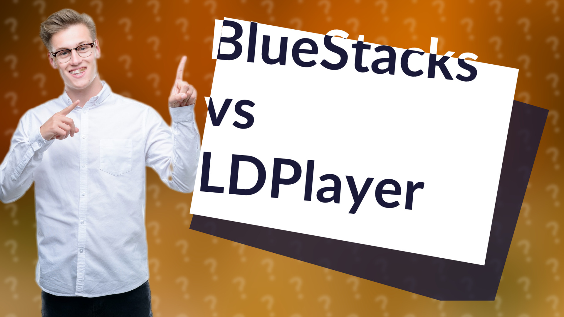 BlueStacks vs LDPlayer