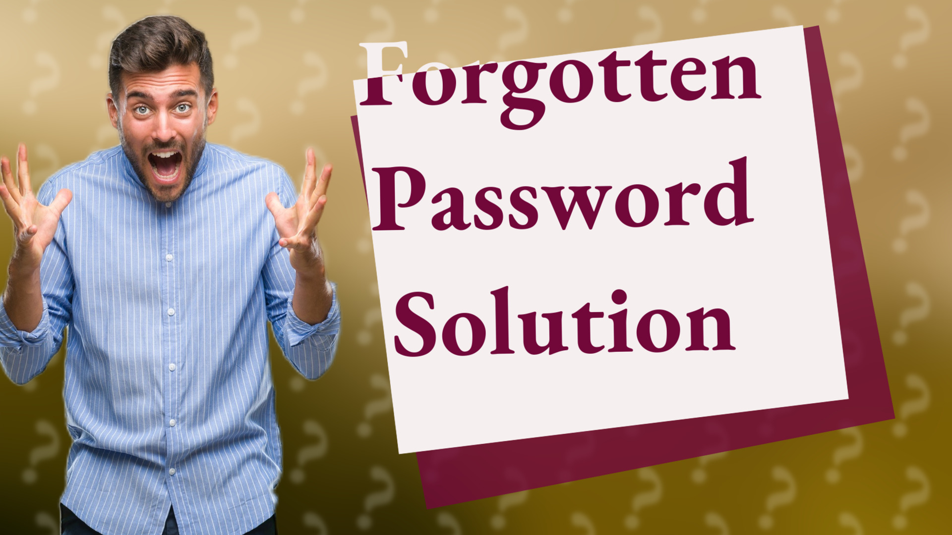 Forgotten Password Solution