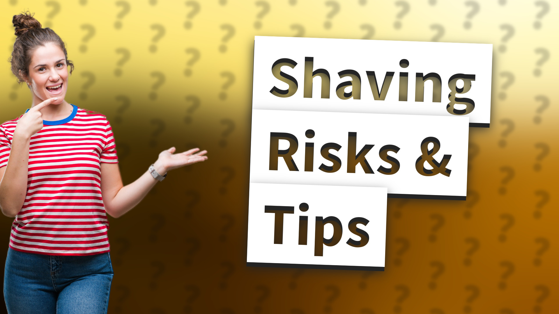 Shaving Risks & Tips