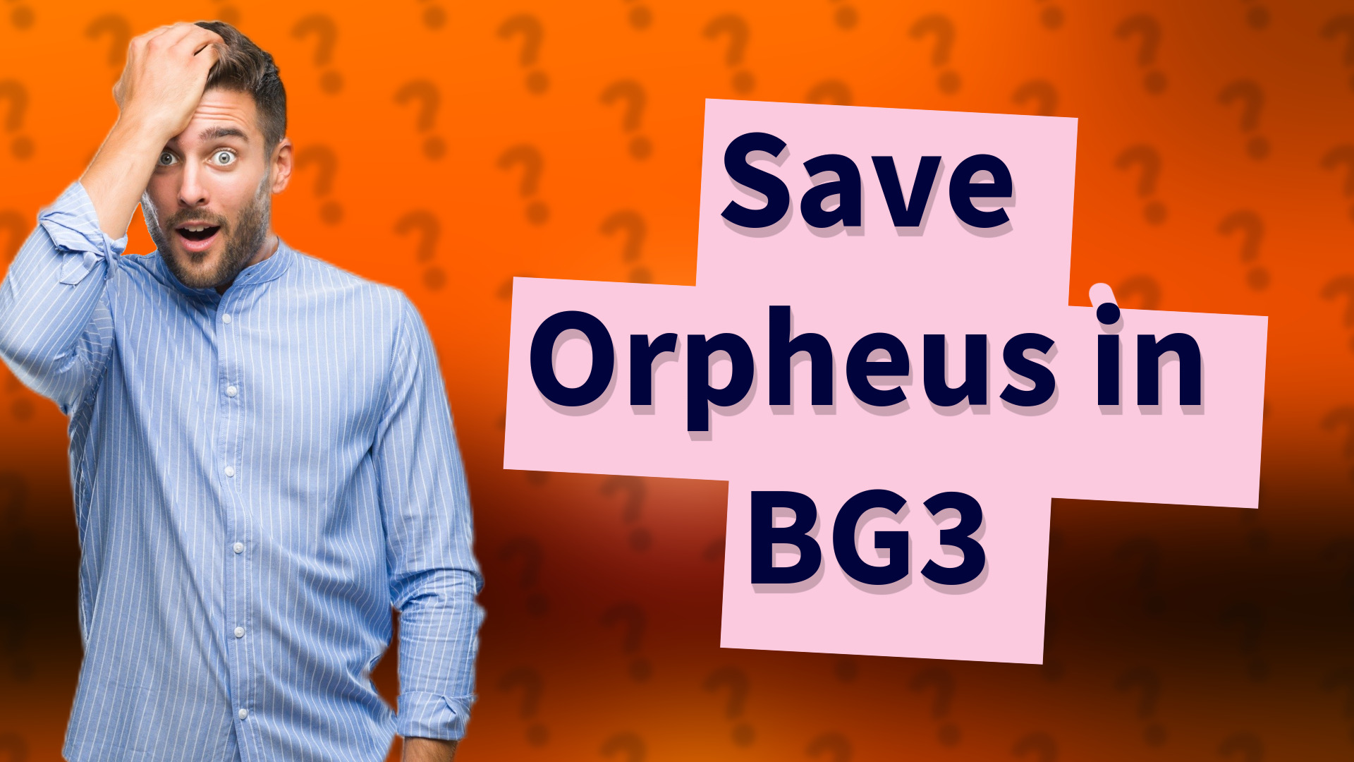 Save Orpheus in BG3