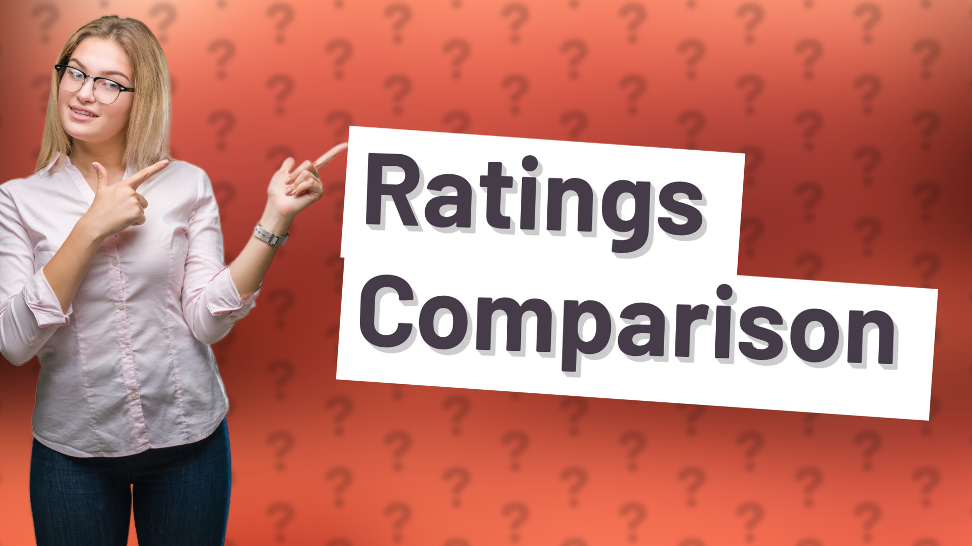 Ratings Comparison
