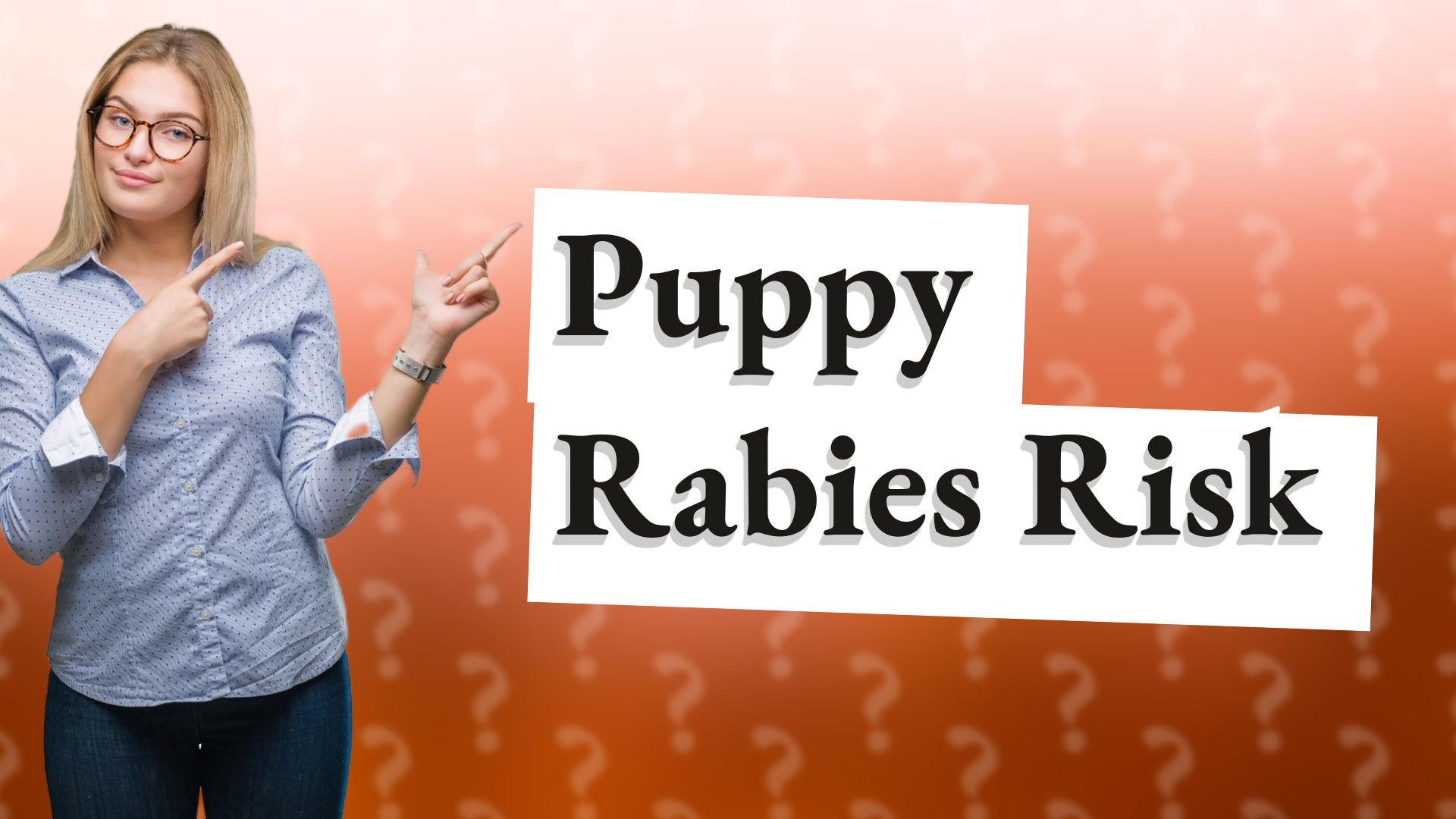 Puppy Rabies Risk