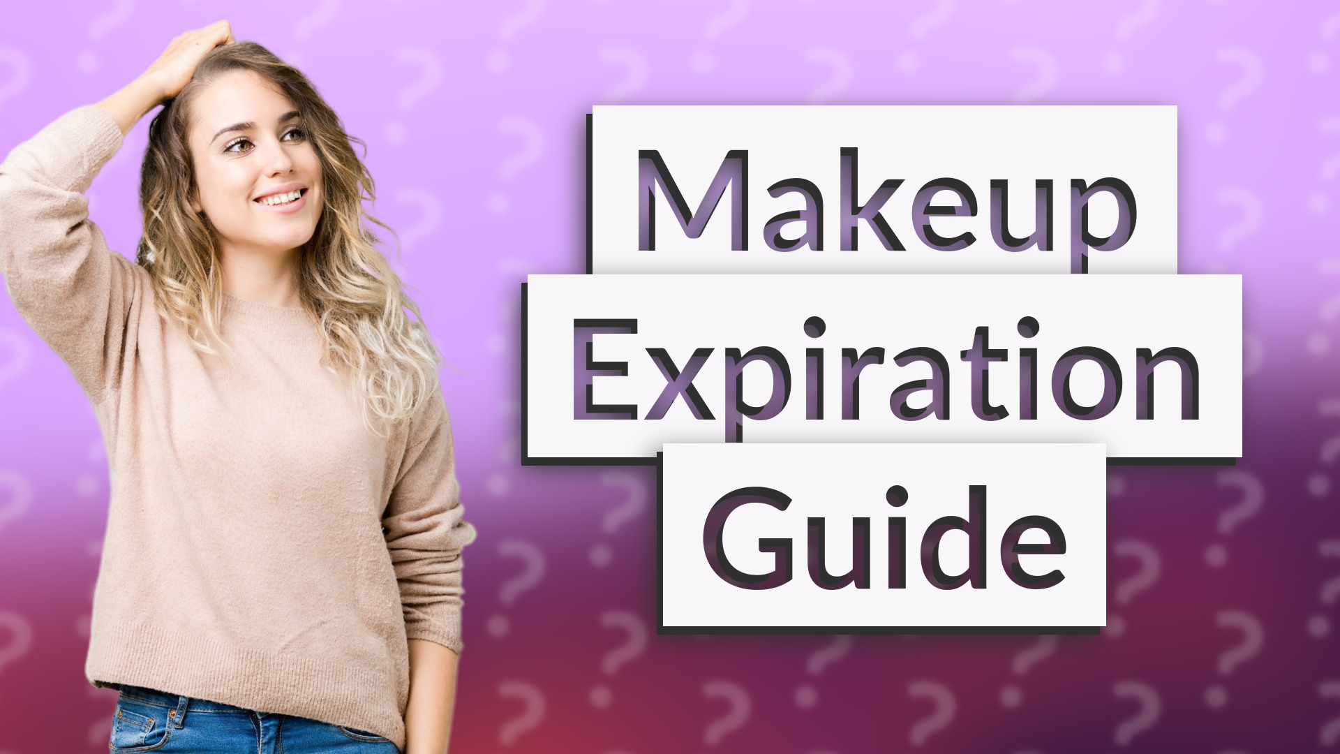 Makeup Expiration Guide