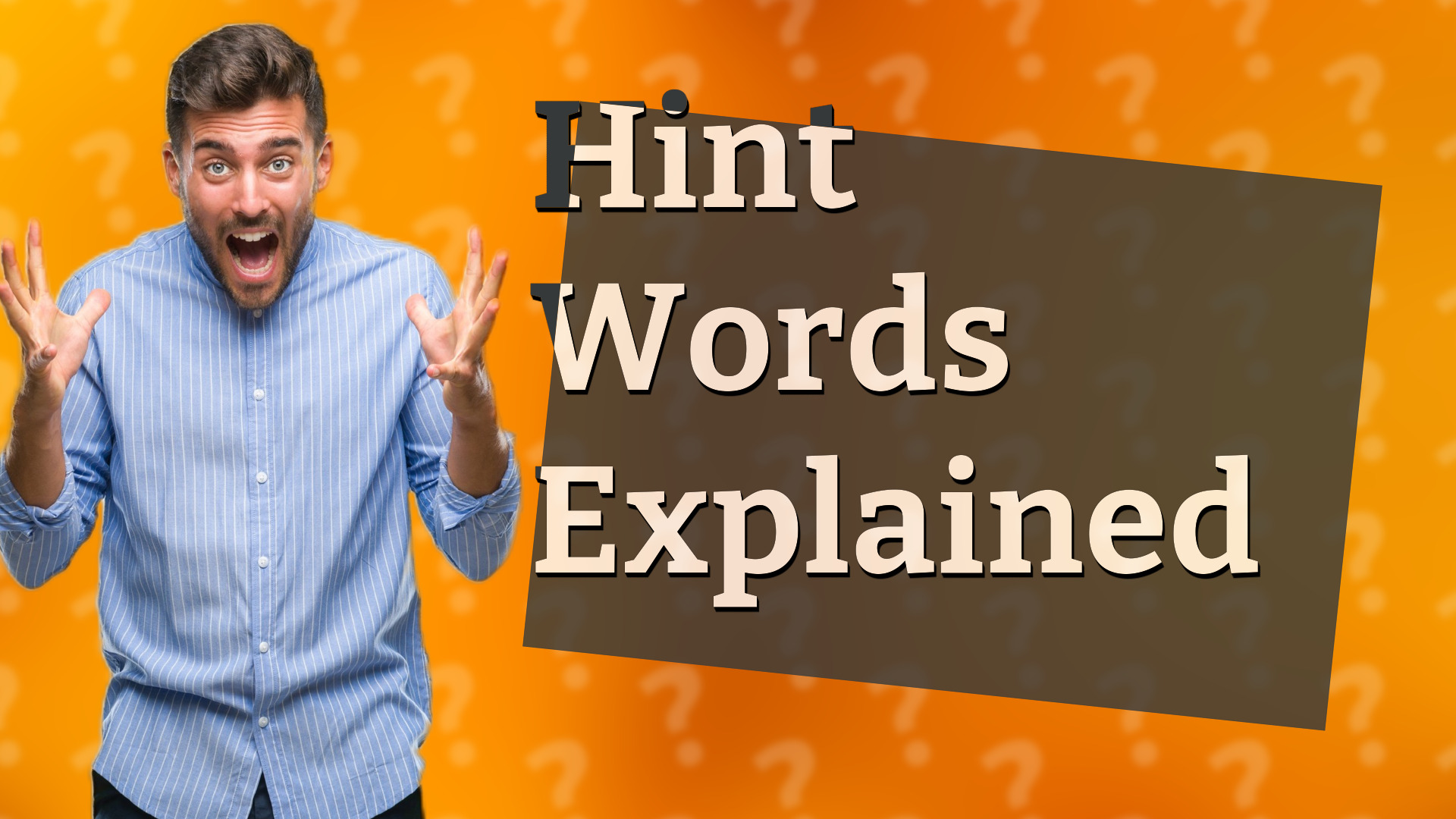 Hint Words Explained