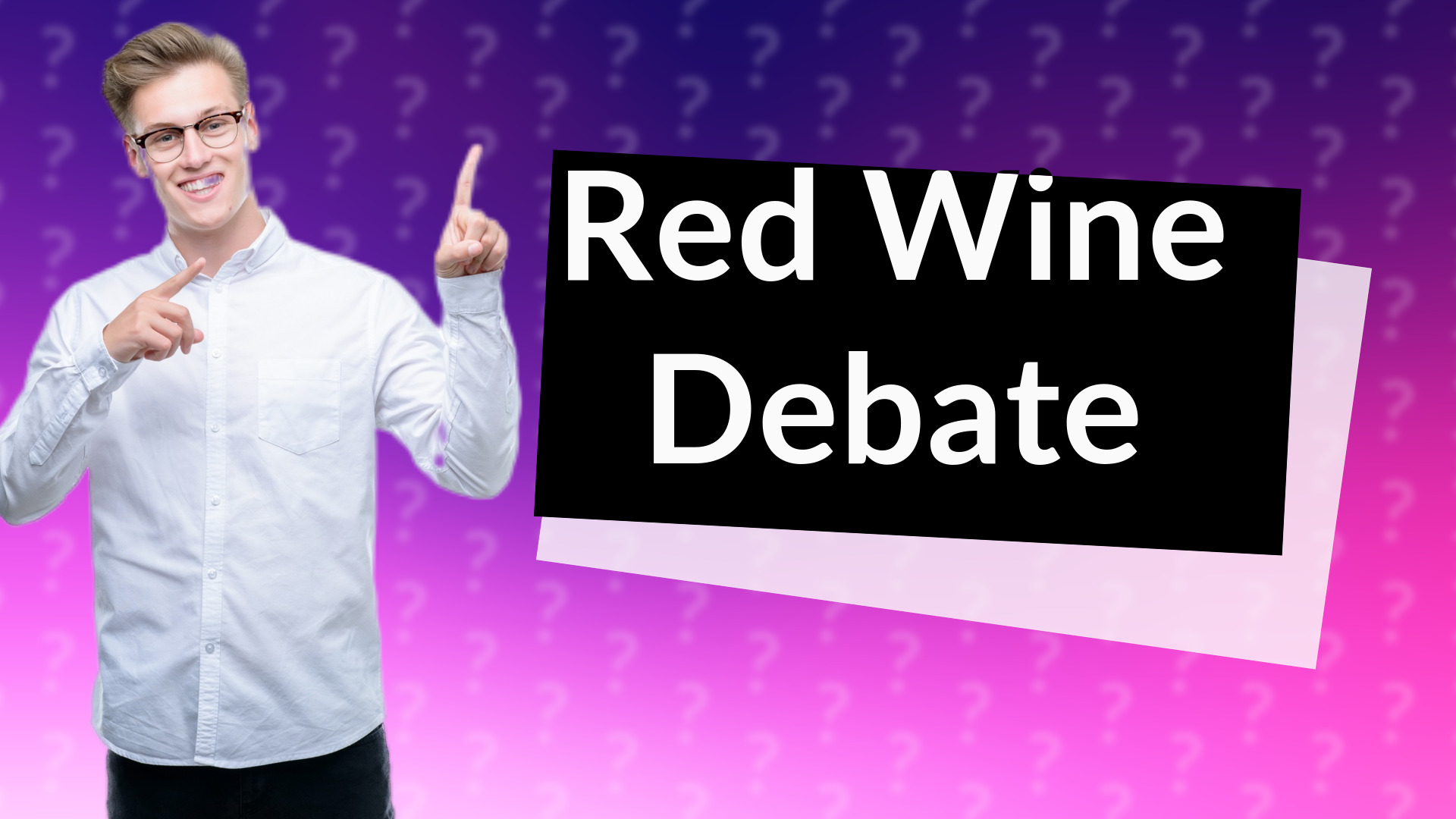 Red Wine Debate