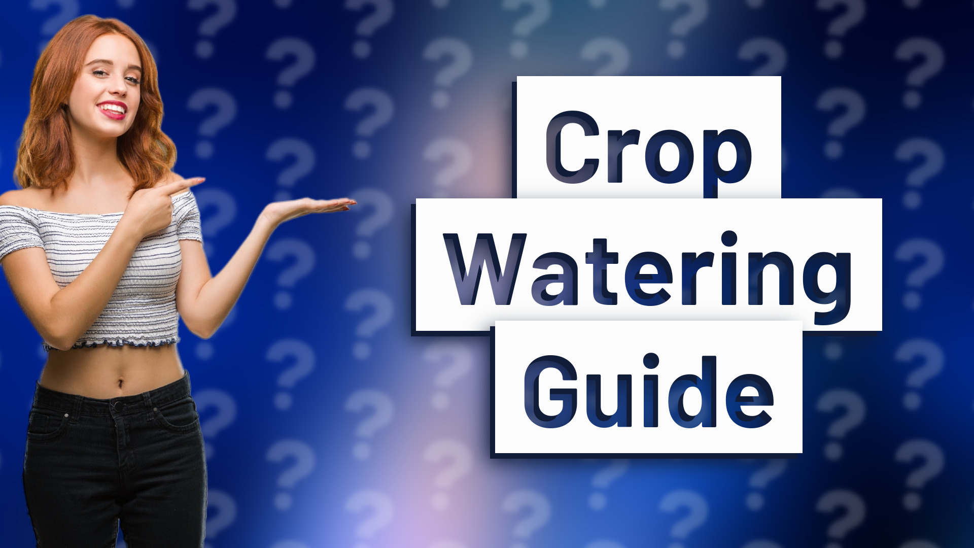 Crop Watering Guide