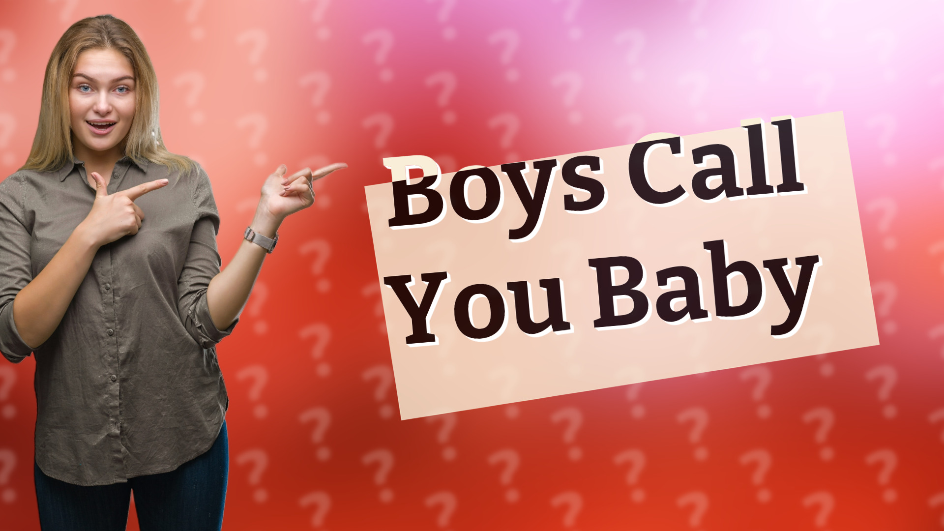 Boys Call You Baby