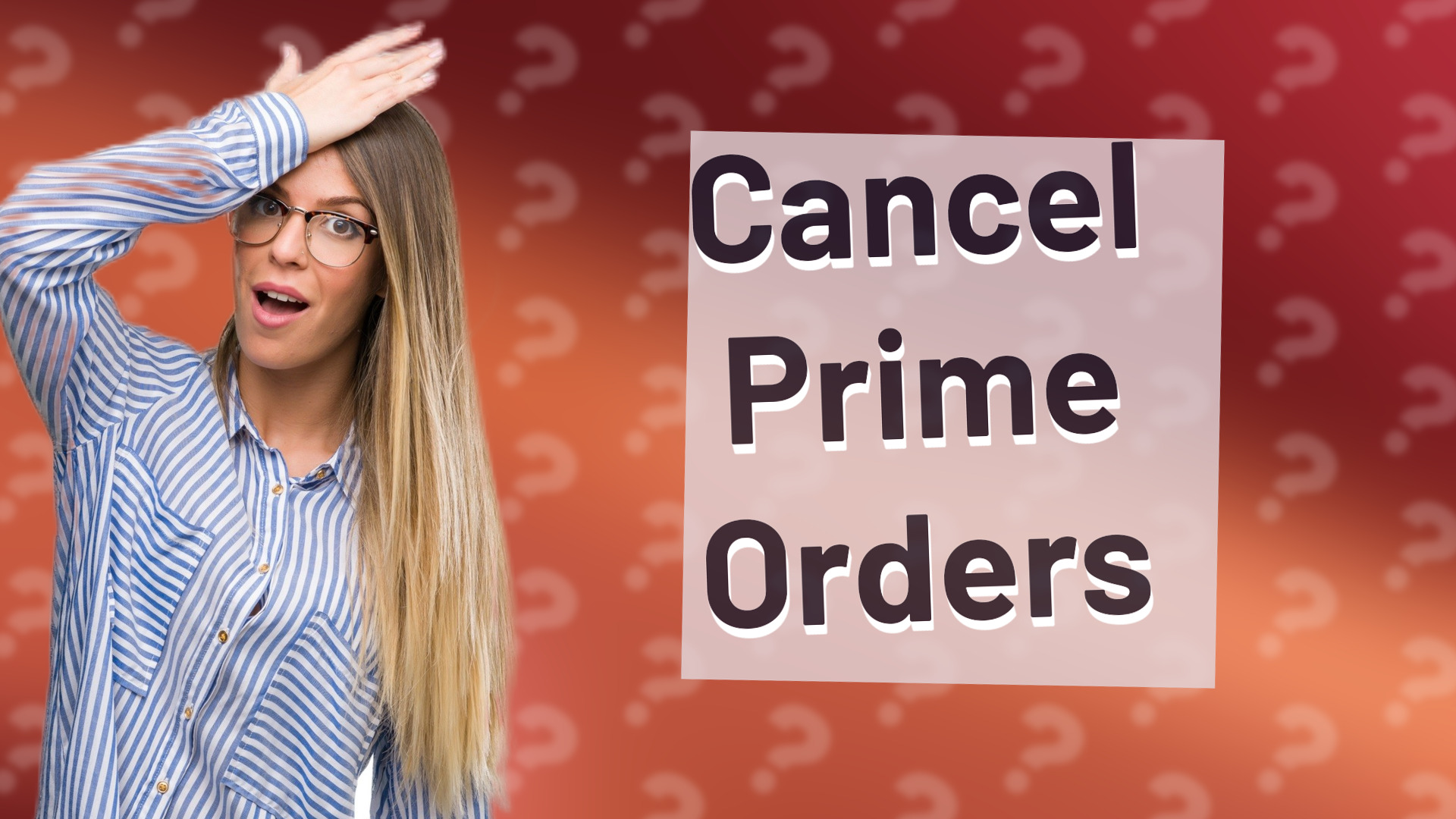 Cancel Prime Orders