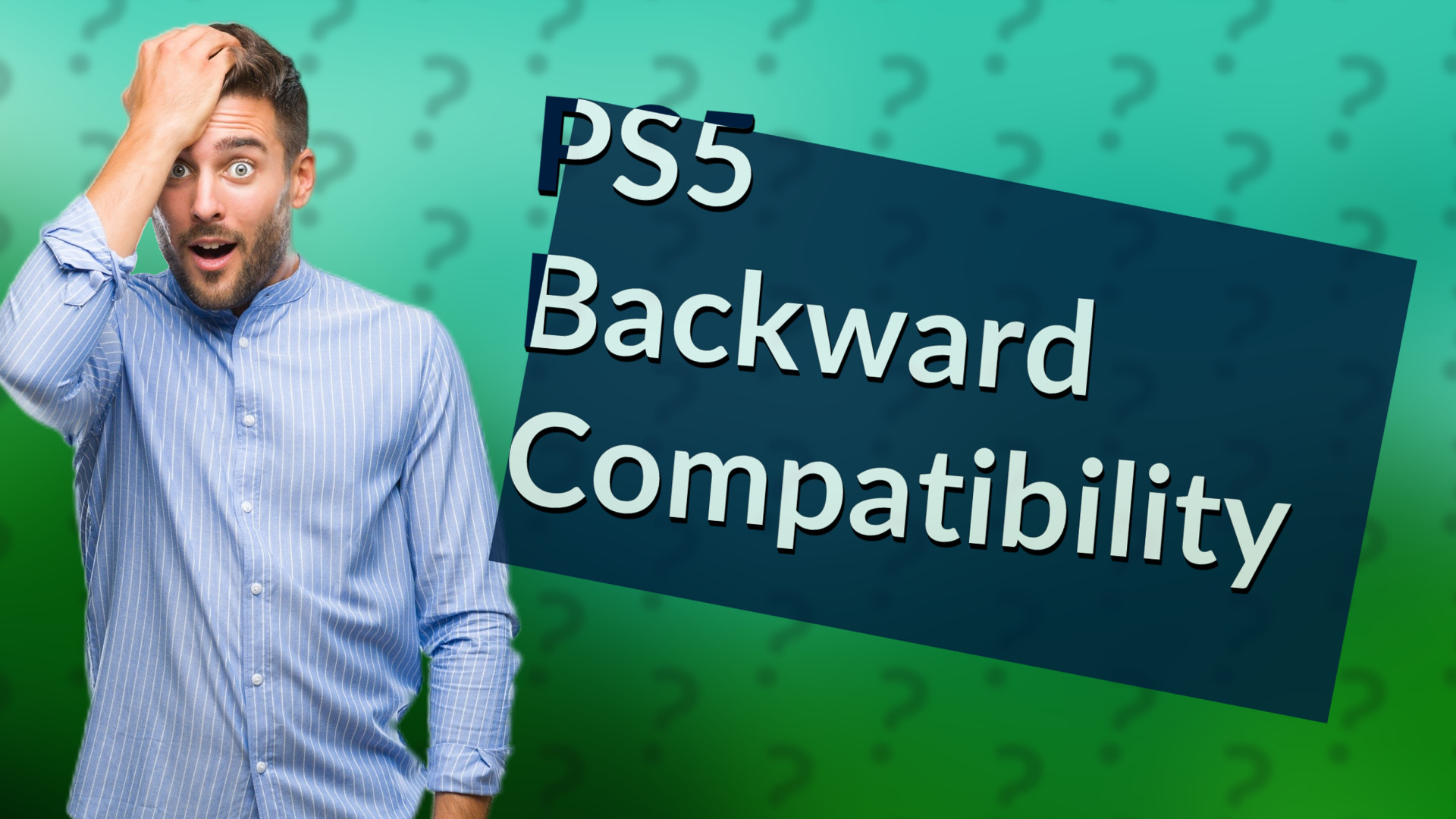 PS5 Backward Compatibility