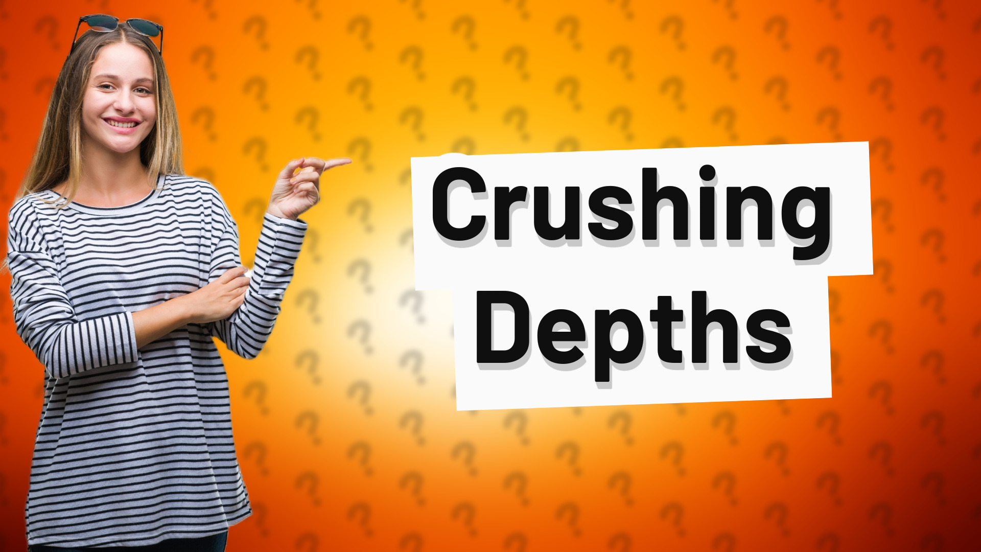 Crushing Depths