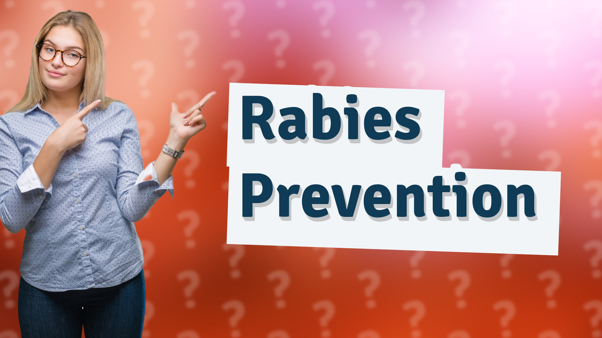 Rabies Prevention