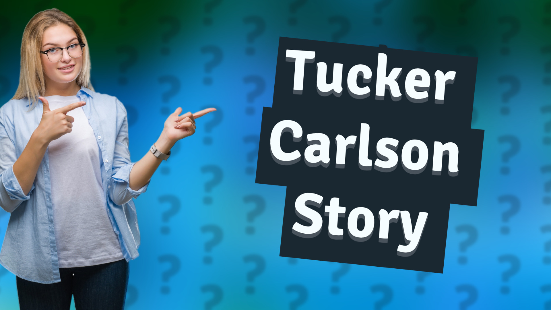 Tucker Carlson Story