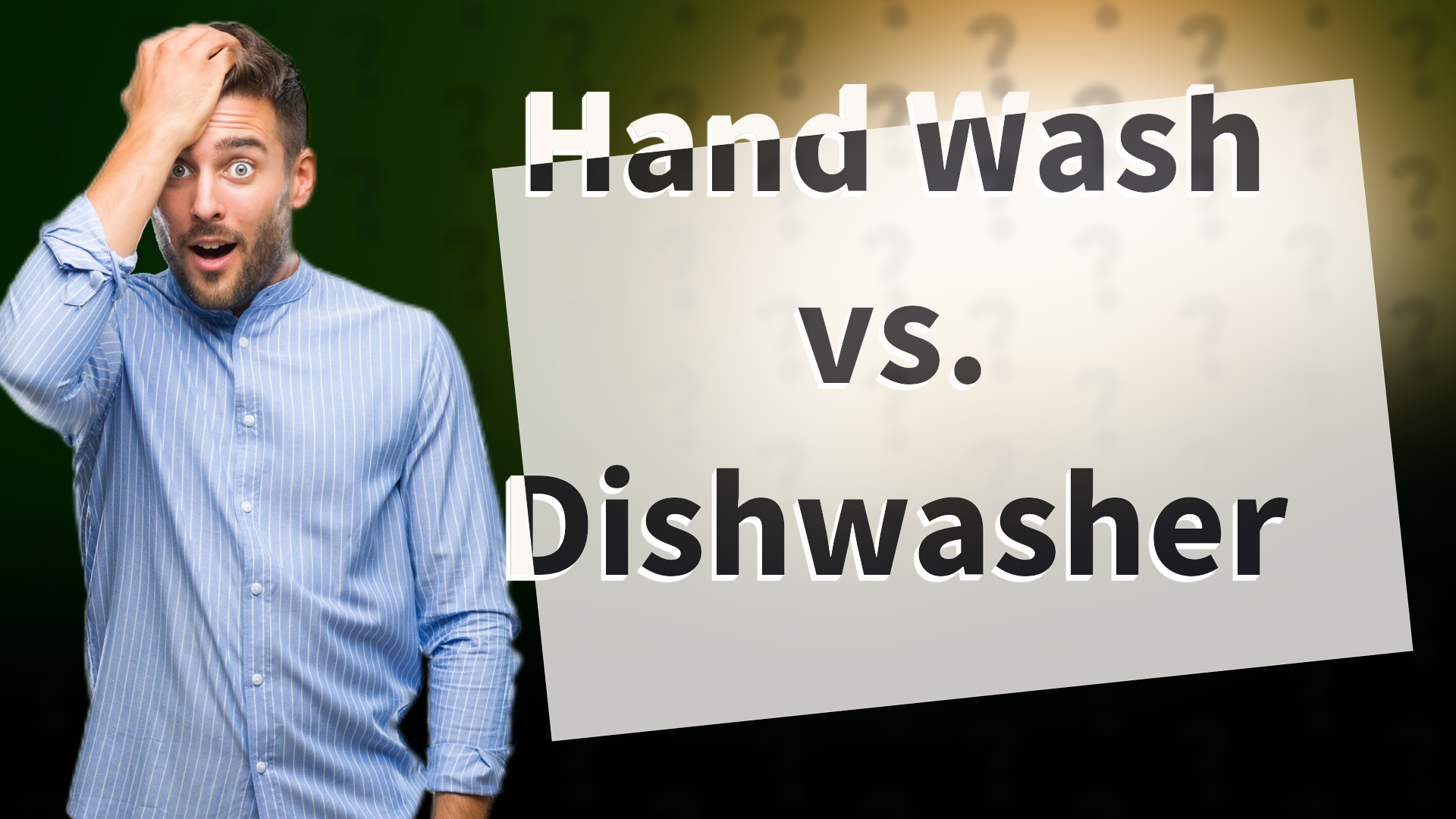 Hand Wash vs. Dishwasher