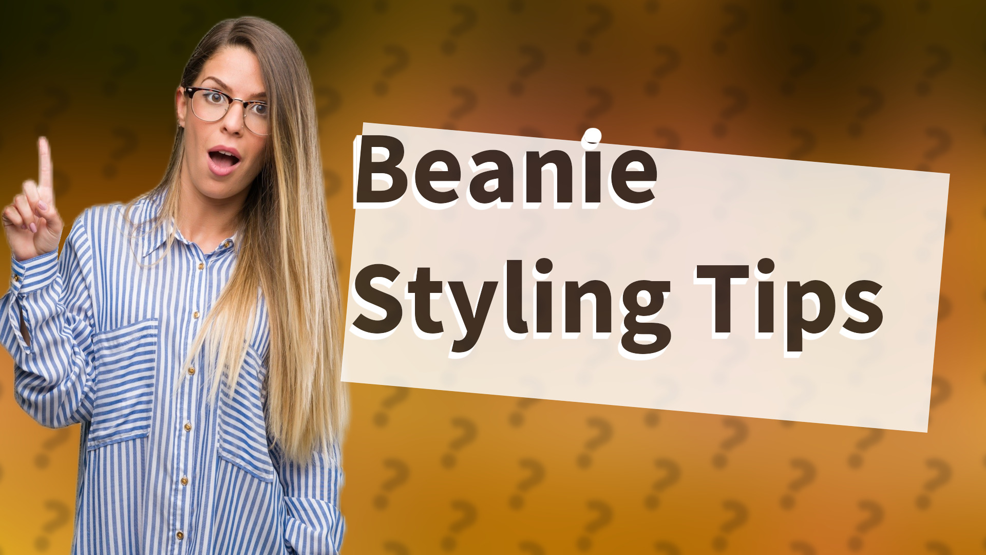 Beanie Styling Tips