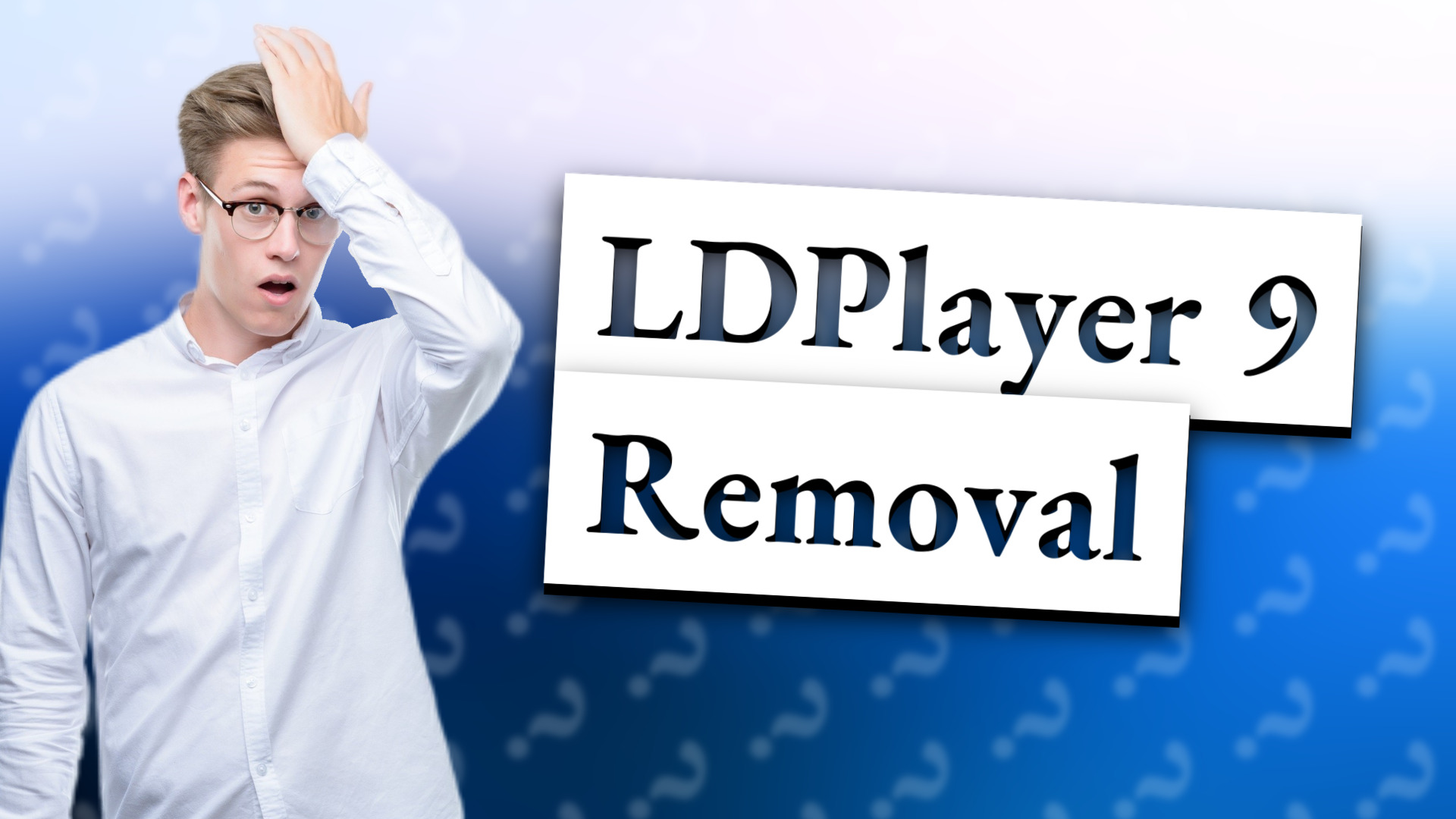 LDPlayer 9 Removal
