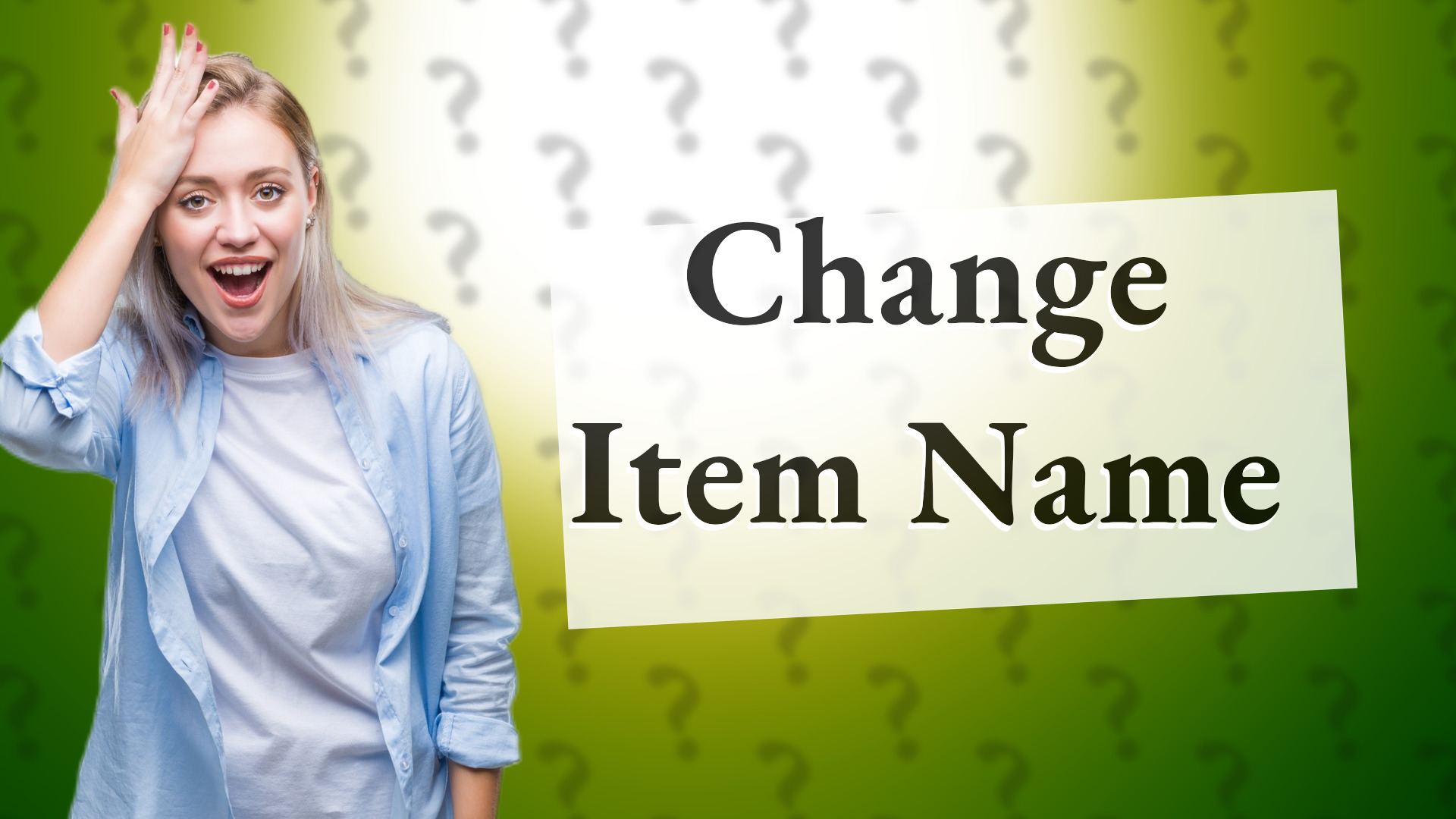 Change Item Name
