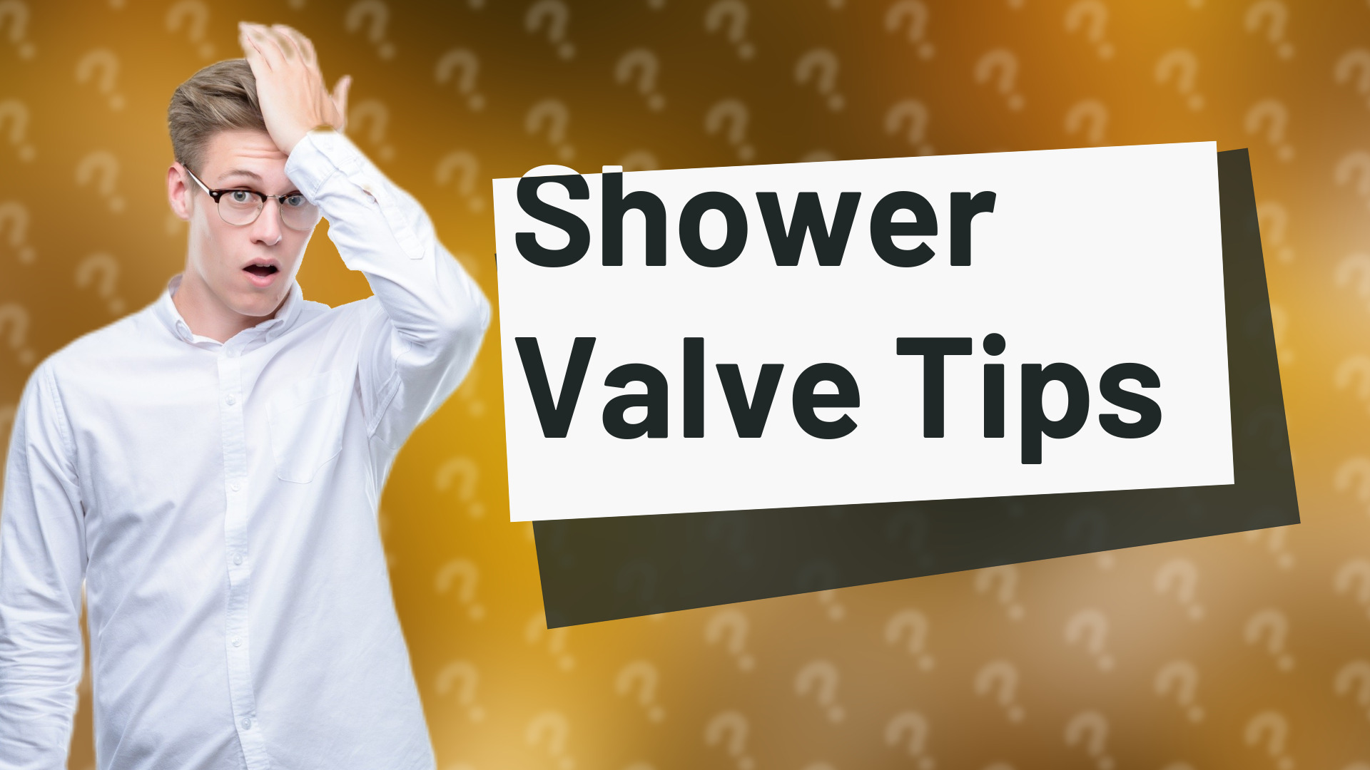 Shower Valve Tips