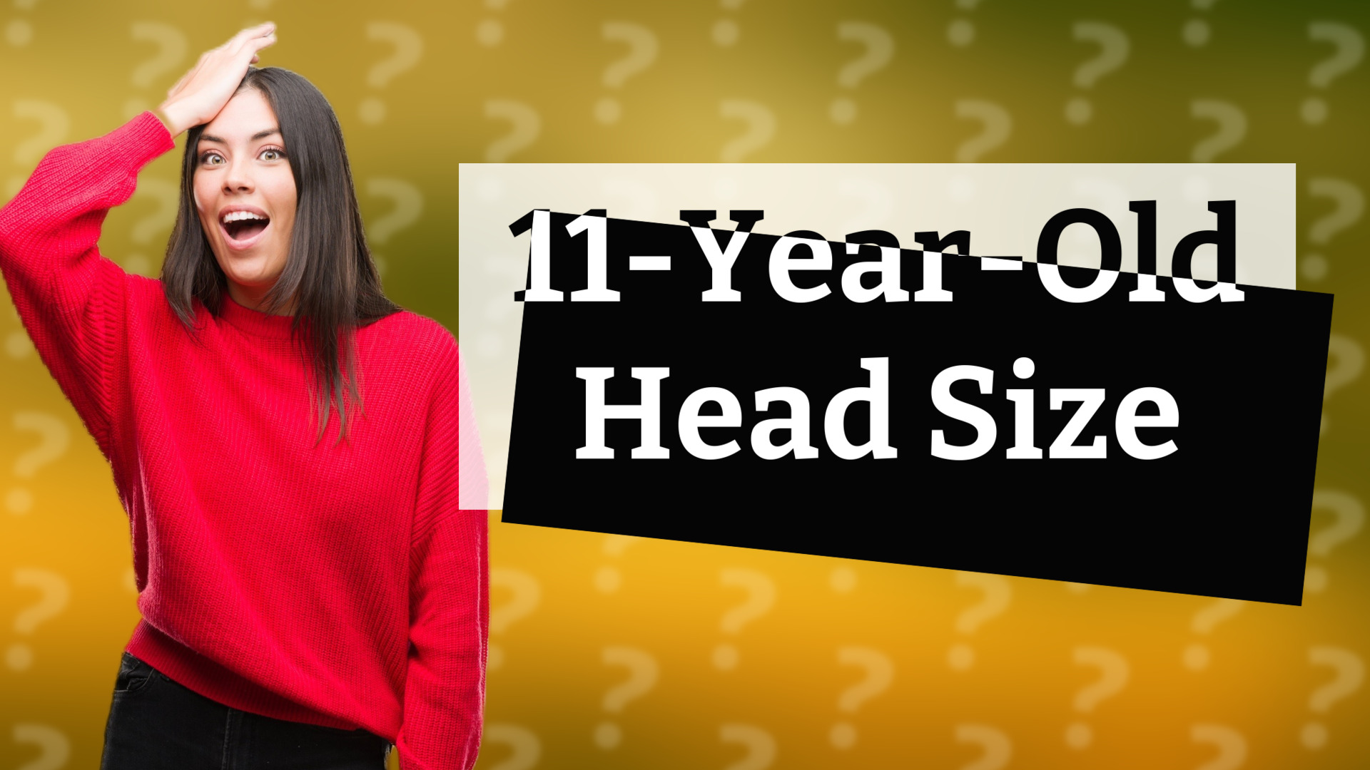 11-Year-Old Head Size