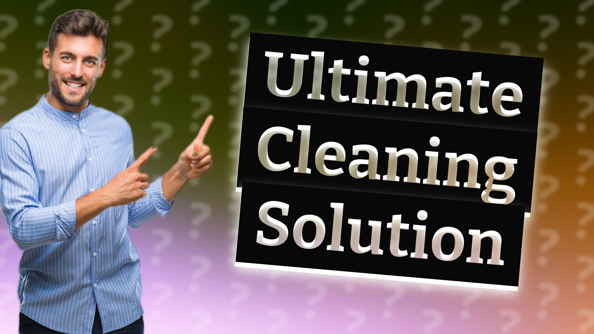 Ultimate Cleaning Solution