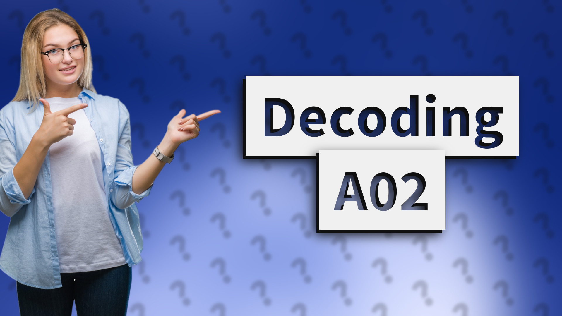 Decoding A02