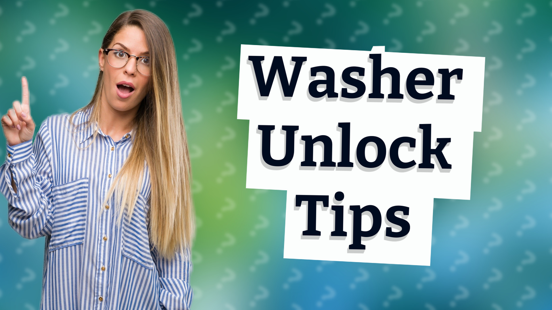 Washer Unlock Tips