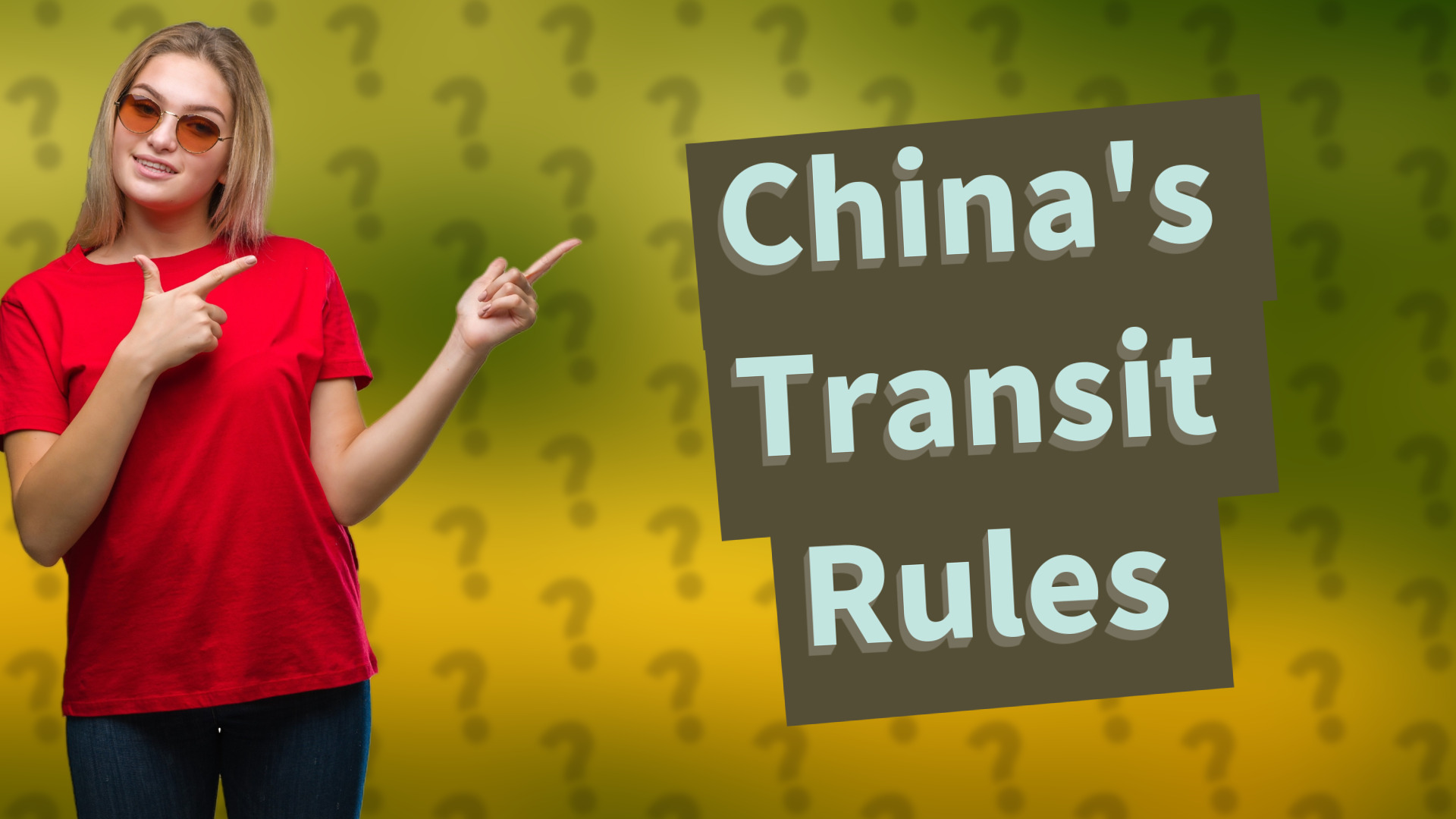 China's Transit Rules
