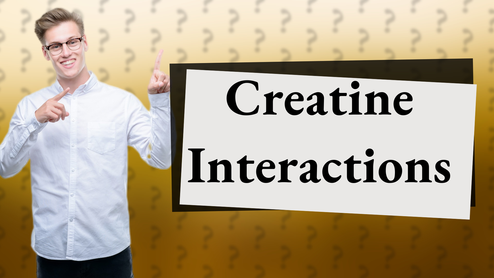 Creatine Interactions