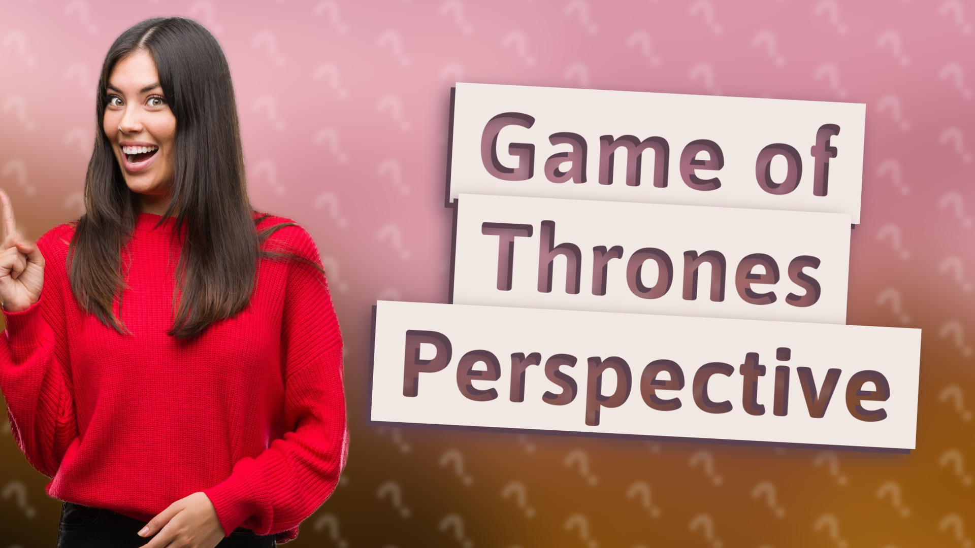 Game of Thrones Perspective