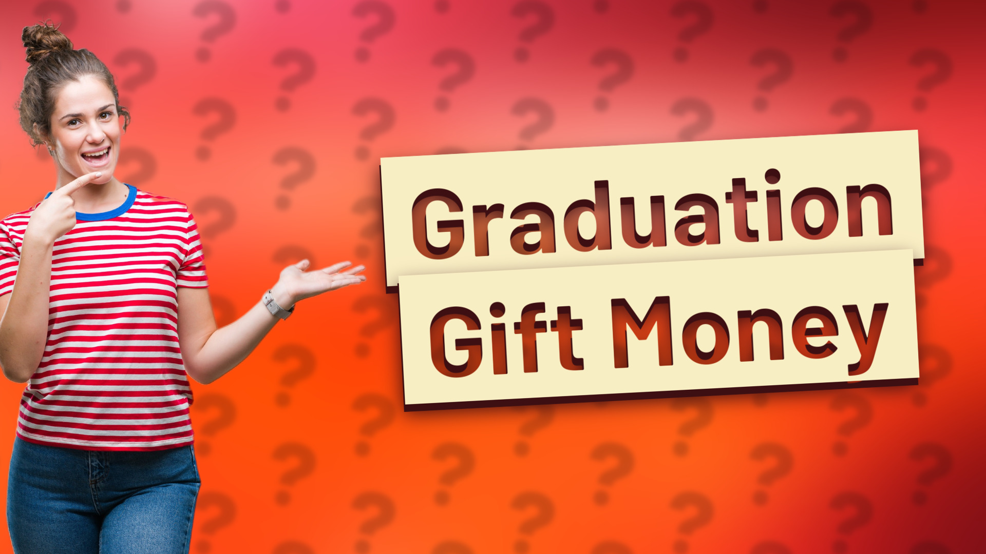 Graduation Gift Money