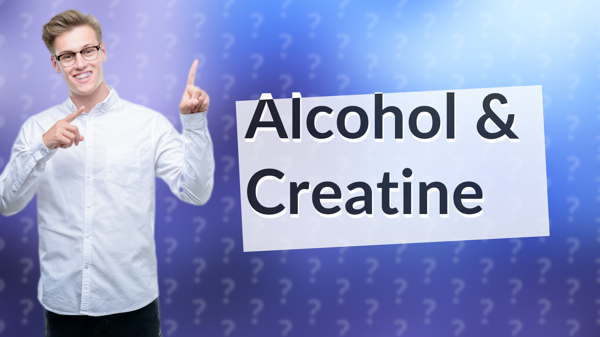 Alcohol & Creatine