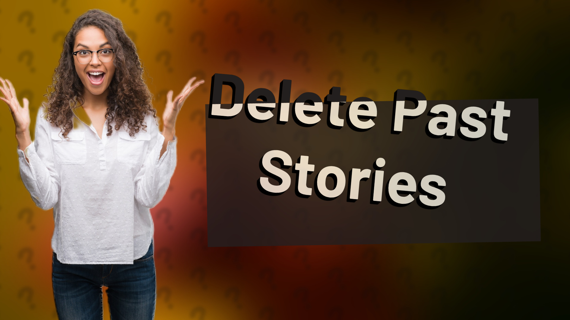 Delete Past Stories