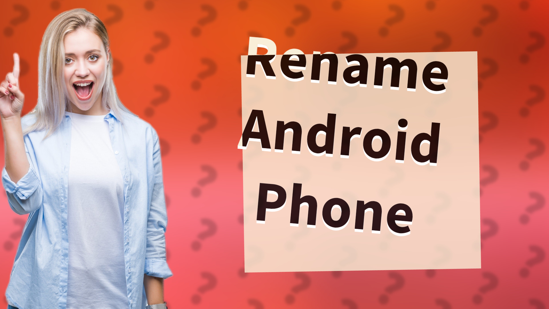 Rename Android Phone