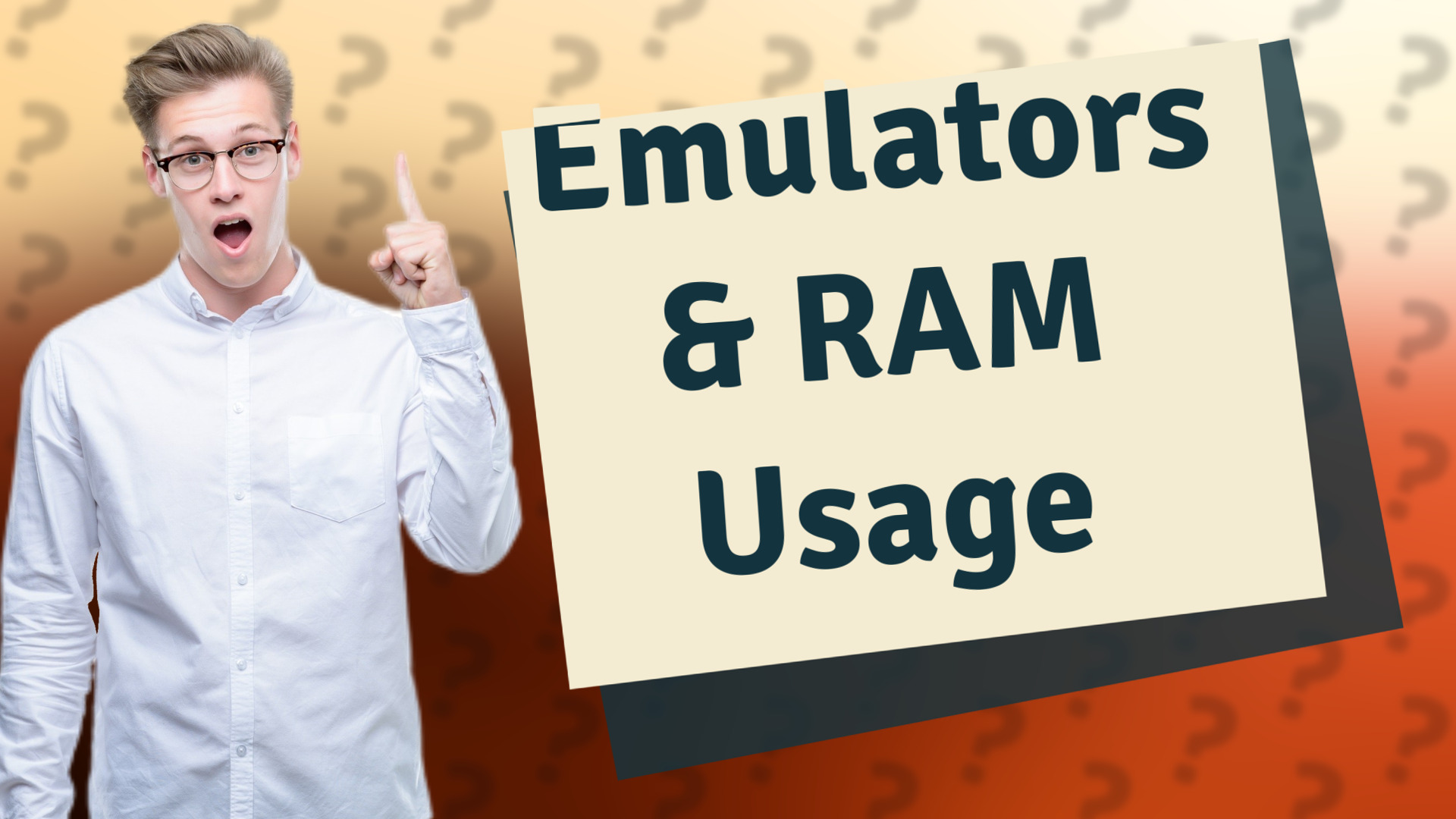 Emulators & RAM Usage