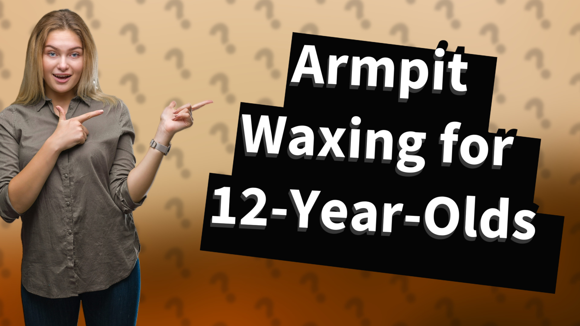 Armpit Waxing for 12-Year-Olds