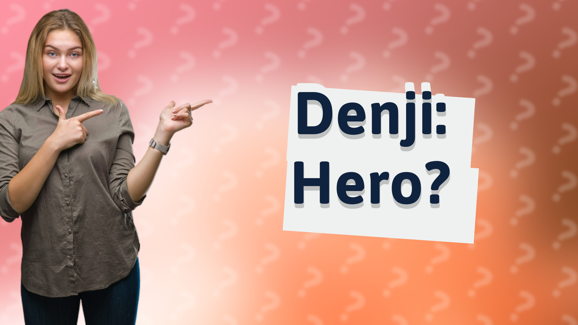 Denji: Hero?