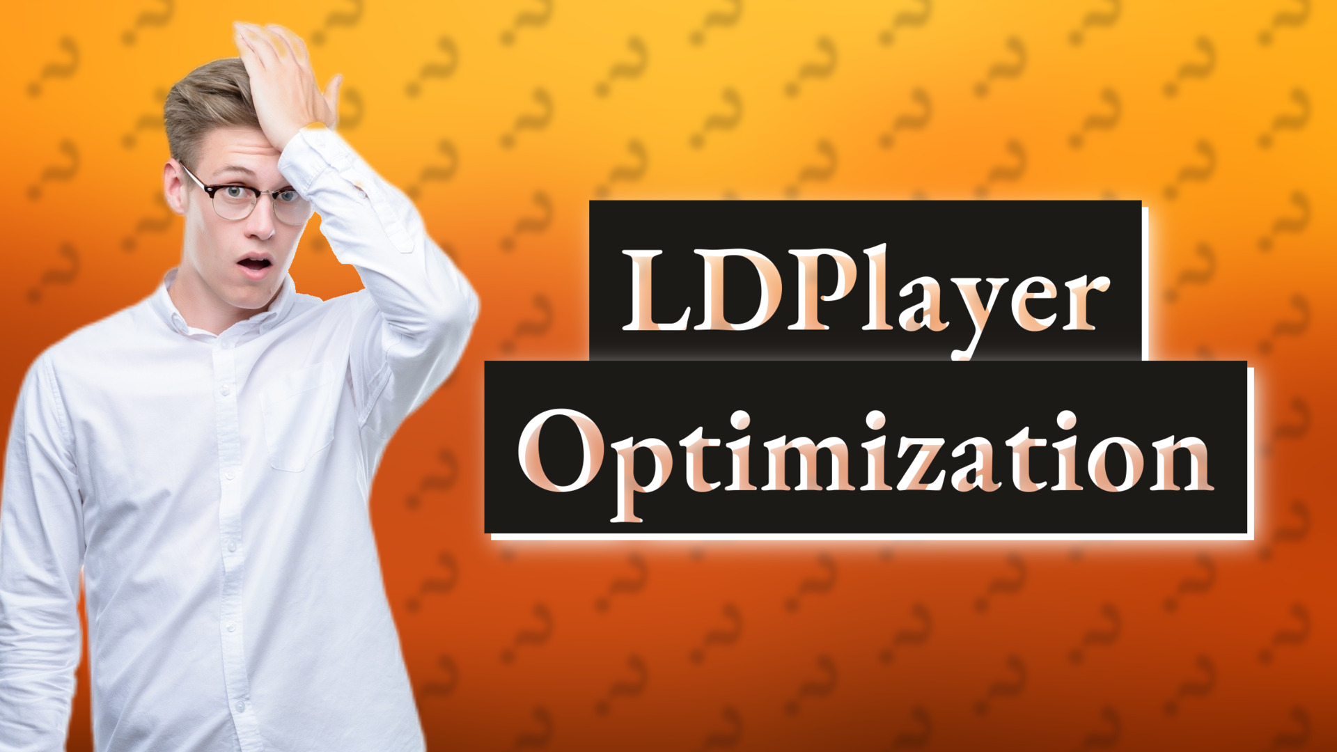 LDPlayer Optimization