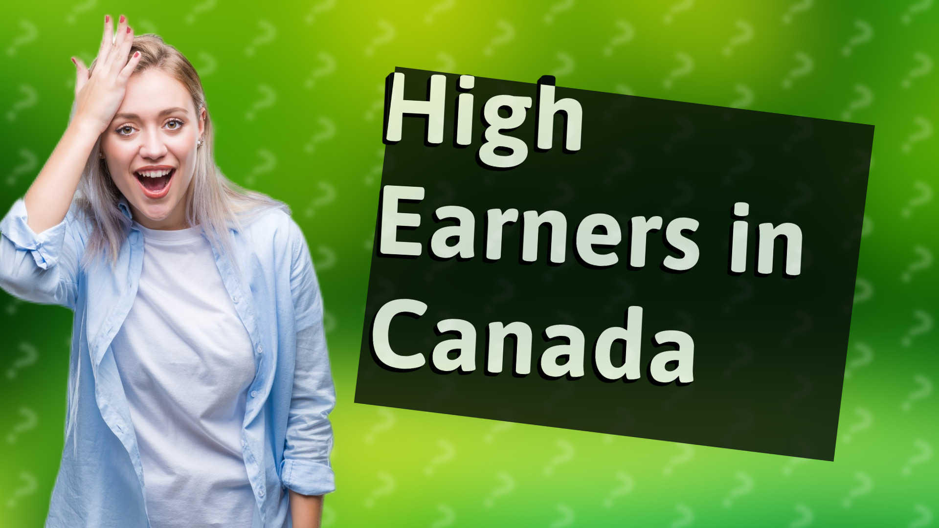High Earners in Canada