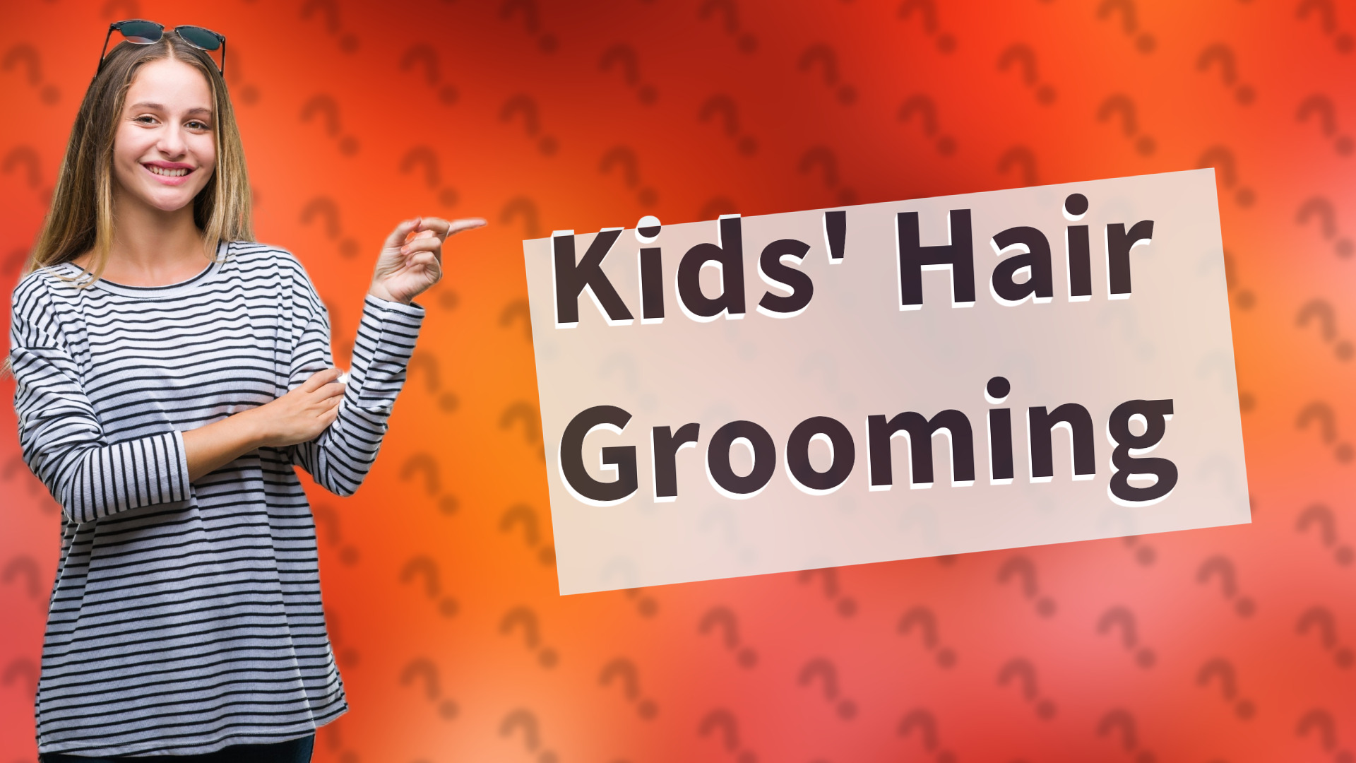Kids' Hair Grooming