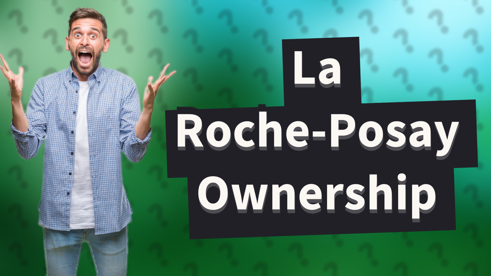 La Roche-Posay Ownership