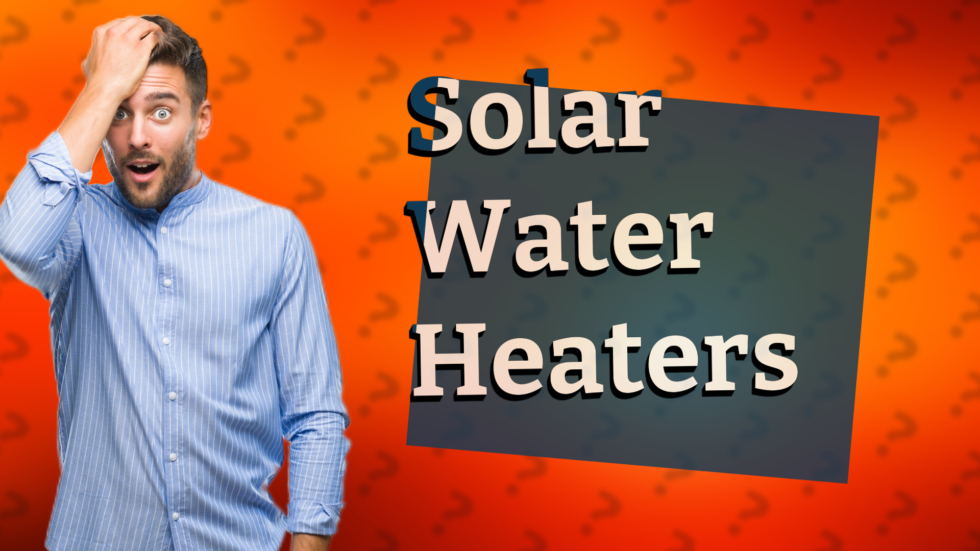 Solar Water Heaters